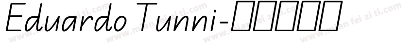 Eduardo Tunni字体转换